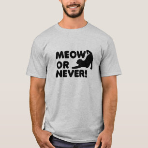 Mjau eller Aldrig Rolig T-shirt