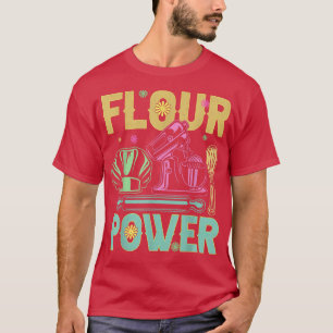 Mjöl Bread Baker Baking Funny Baking T Shirt
