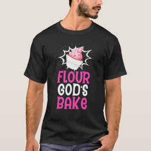 Mjöl Skaket Baking Dessert Pun for Baker T Shirt