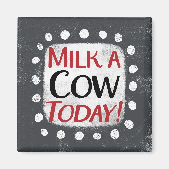 Mjölk A Cow Today-kylmagnet Magnet (Framsidan)