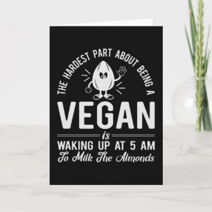 Mjölk: Almonds Funny Vegan & Vegetarian Veganism Kort