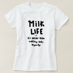 Mjölk liv! tee shirt