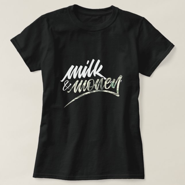 Mjölk och Money T-Shirt (Design framsida)