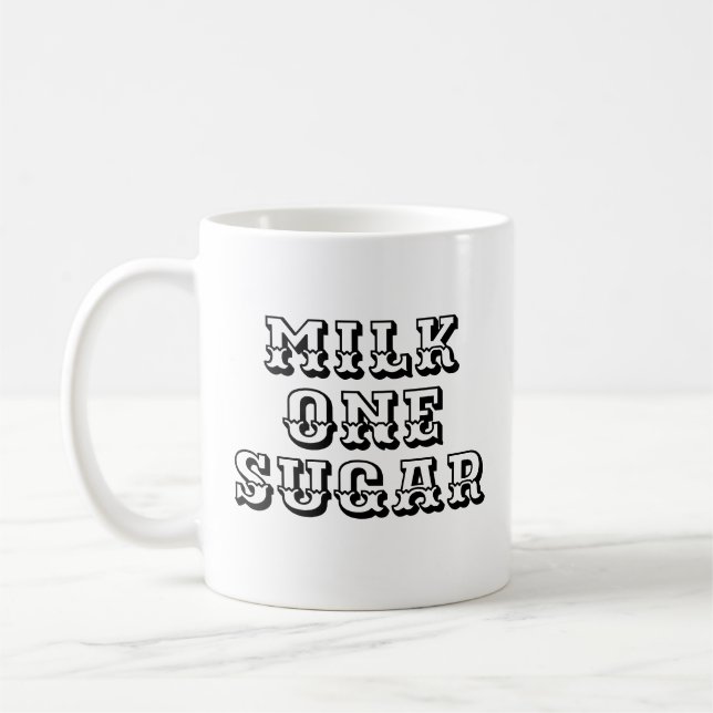 Mjölk One Sugar | Office Tea och Coffee älskare mu Kaffemugg (Vänster)