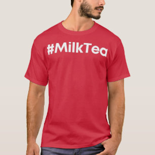 Mjölk Tea 4 T Shirt
