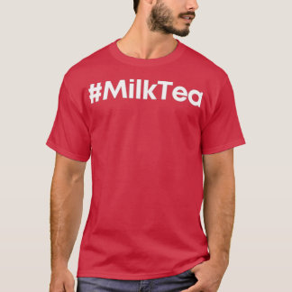 Mjölk Tea 4 T Shirt