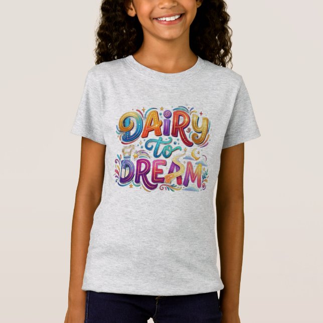 Mjölk till dröm rolig inspirerande t-shirt (Framsida)