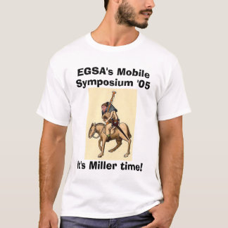 mjölnaren EGSAS mobil, Symposium '05, är det mal… T-shirt