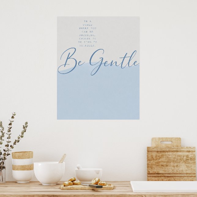 Mjuk Blå Citat om Självmedkänsla – Minimalistisk V Poster (Kök)