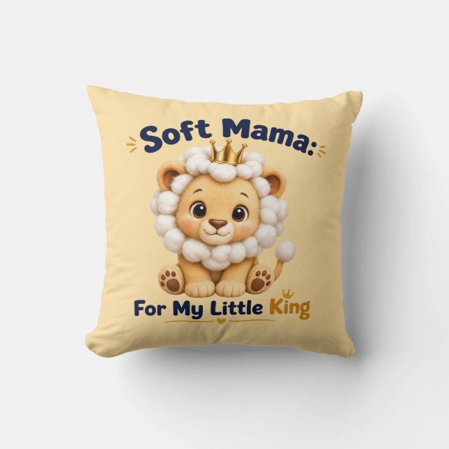 Mjuk mamma för min lilla kung Söt lejonmoder Moder Kudde (Framsida)