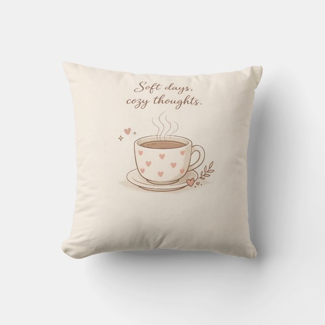 Mjuka dagar, mysiga tankar - Söt kaffekopp konst Kudde (Framsida)