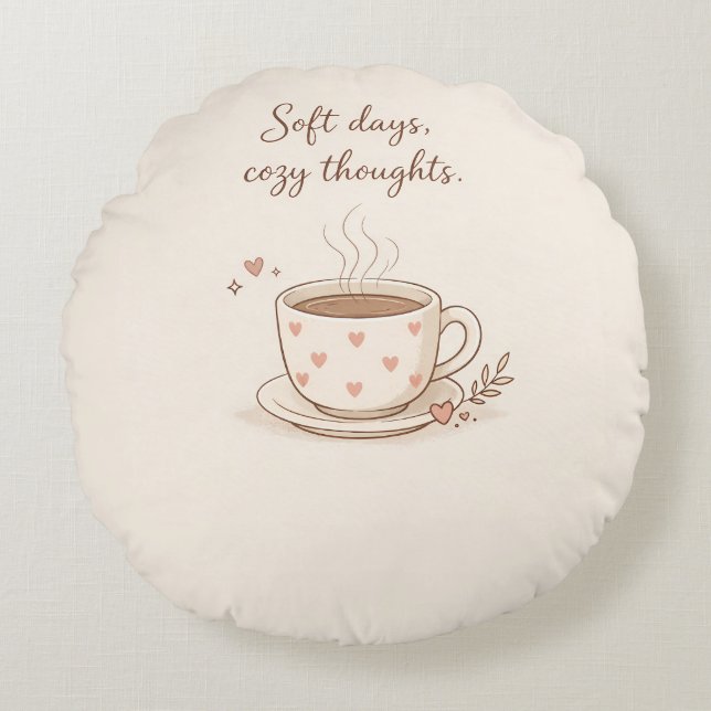 Mjuka dagar, mysiga tankar - Söt kaffekopp konst Rund Kudde (Framsidan)