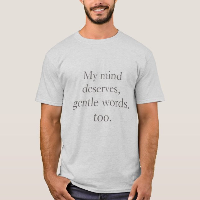 Mjuka Ord Självomsorg Citat  T Shirt (Framsida)