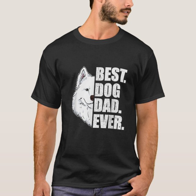 Mjukt högdager för Pappa Far i Hund, alltid Samoye T Shirt (Framsida)