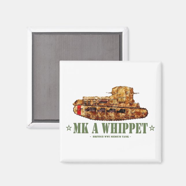 MK A Whippet Första Världskriget Brittisk Medeltun Magnet (Front/Back)