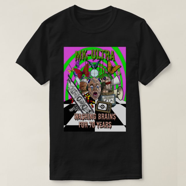 MK UltraTvättande hjärnor i 70 år T Shirt (Design framsida)