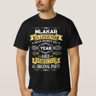 MLAKAR En legend föddes år T Shirt