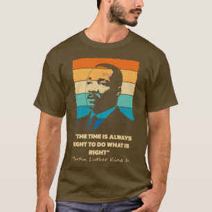 MLK Day Gift T Shirt