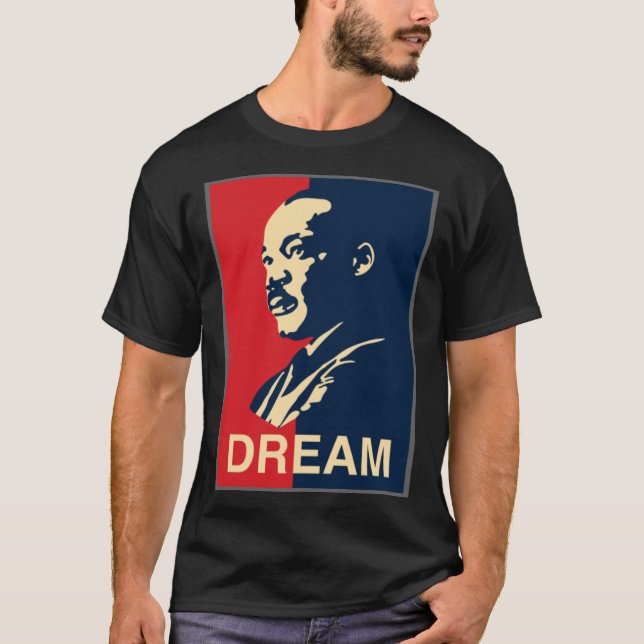 MLK Dream T Shirt (Framsida)