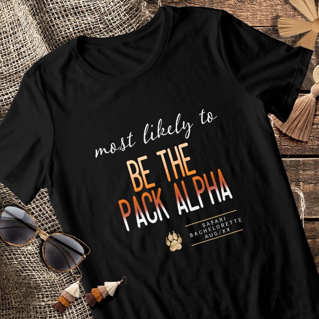 MLT BE the Pack Alpha Bachelorette ID1156 T Shirt (Skapare uppladdad)
