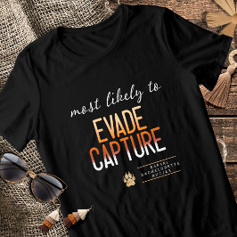 MLT Evade Capture Bachelorette ID1156 T Shirt