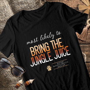 MLT Hämta Jungle Juice Bachelorette ID1156 T Shirt