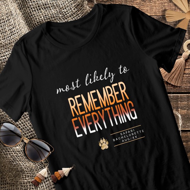 MLT kommer ihåg allt Bachelorette ID1156 T Shirt (Skapare uppladdad)