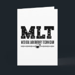 MLT Medicinal Laboratory Technician Science Lab Te Kort<br><div class="desc">Den här lustiga laboratorieteknikern är utformad för kvinnor och manar som kärlek och deras laboratorie- och kemistjobb. Visa att du är en stolt labbtekniker. Motivet är MLT:s medicinska laboratorietekniker.</div>