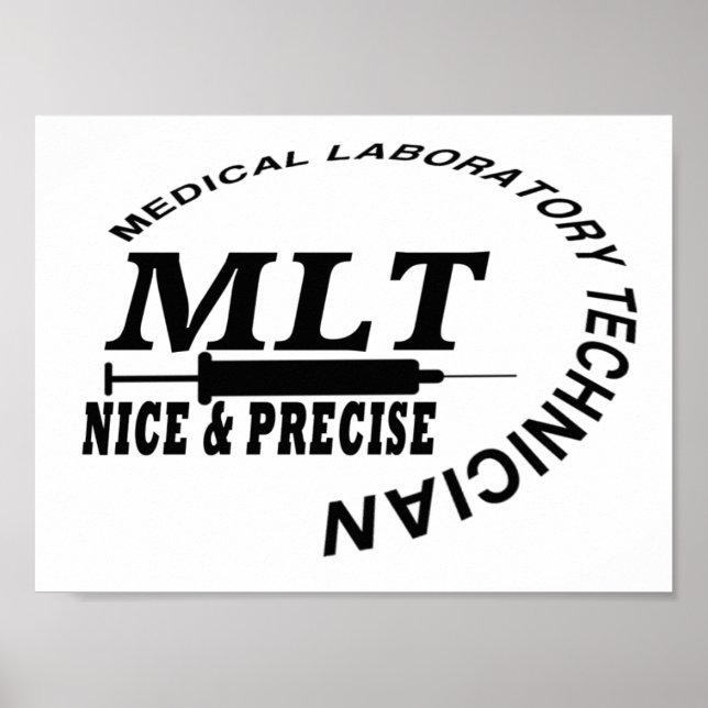 MLT SLOGAN NICE OCH PRECISKT LAB TECH POSTER (Framsidan)
