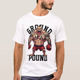 MMA-FIGHTER GROUND POUND T SHIRT