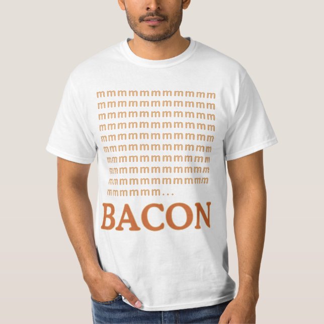 mmmmm.. BACON Tee Shirt (Framsida)