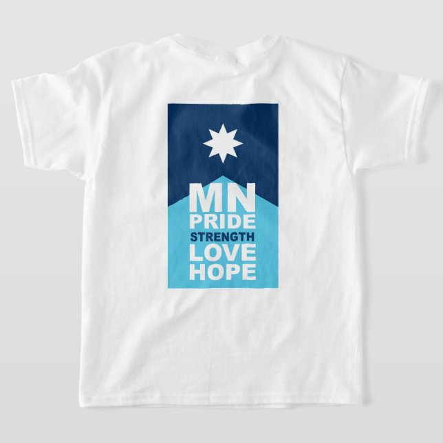 MN Loon Rising - MN Pride, Strength, Love & Hope T Shirt (Laydown baksida )