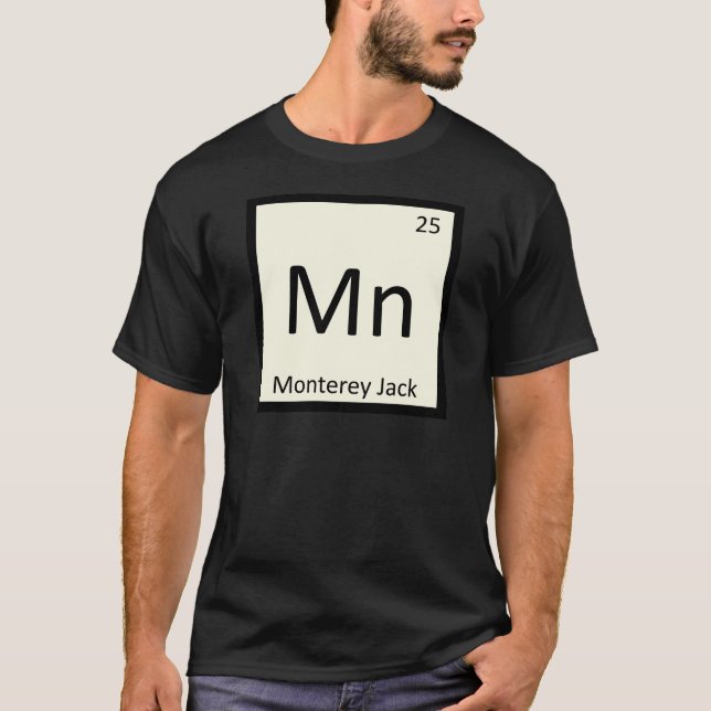 Mn - Monterey Jack Cheese Chemistry Periodic Bord Tee (Framsida)
