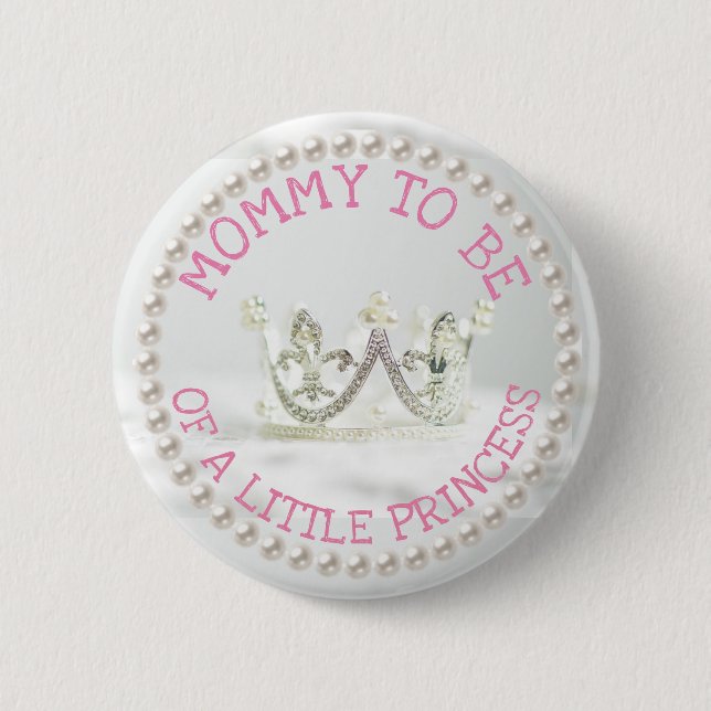 Mo att vara Baby Shower Button Princess Thmet Knapp (Framsida)
