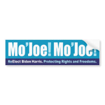 Mo Joe! ;Mo Joe! - ReElect Biden-Harris