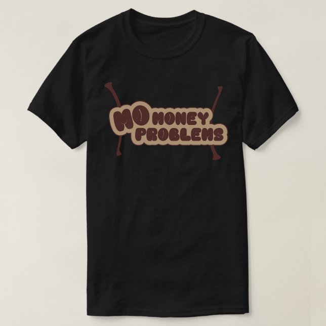 Mo money Mo Problemo T Shirt (Design framsida)