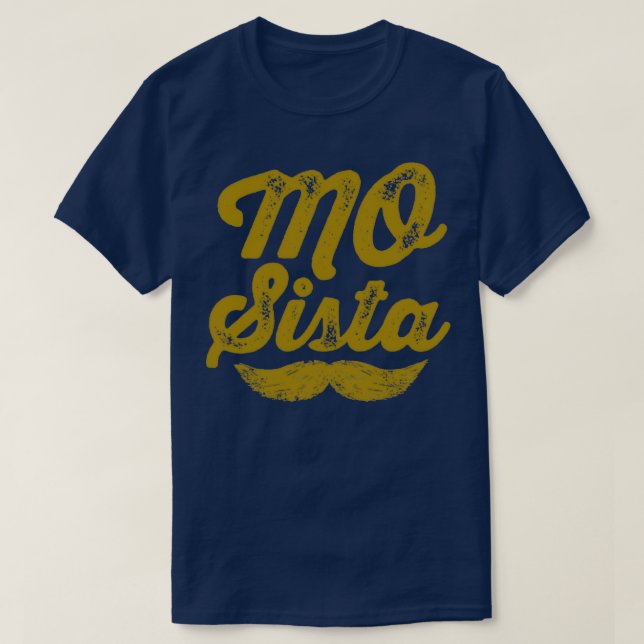 Mo Sista 1 T Shirt (Design framsida)
