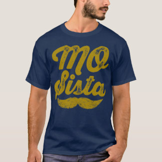 Mo Sista 1 T Shirt