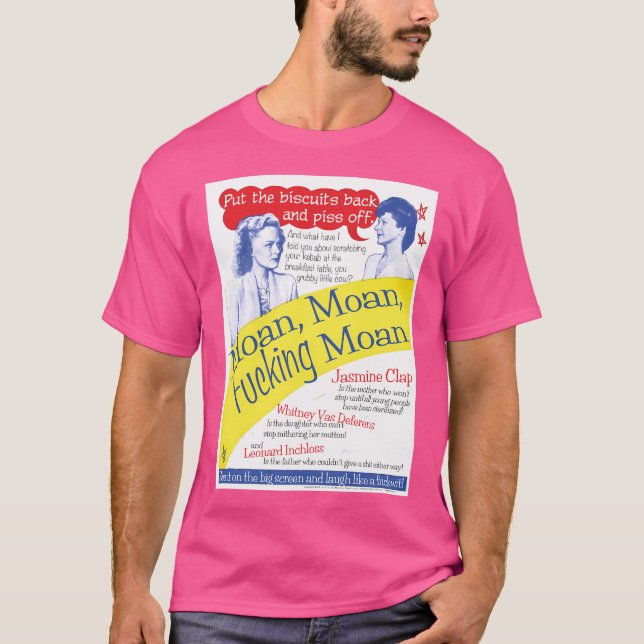 Moan Moan Moan T Shirt (Framsida)