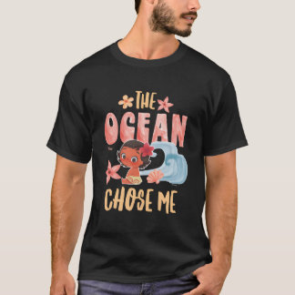 Moana The Ocean Chose Me T Shirt