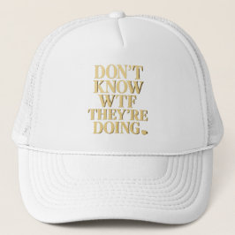 Mob Wife Energy: “Don’t Know WTF” Design Keps
