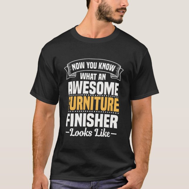 Möbelbehandlare Bevara Träprodukter Reparera T Shirt (Framsida)