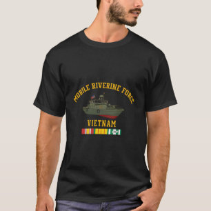 Mobil Riverine Force Vietnam Veterans Day T Shirt