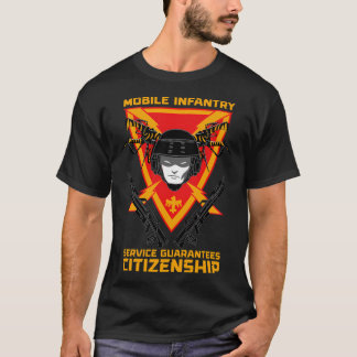 Mobila infanteriet - Tjänst garanterar medborgarsk T Shirt