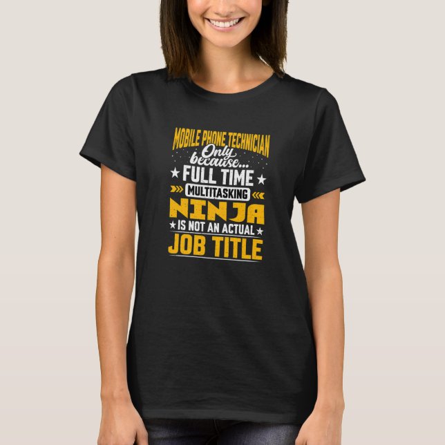 Mobile Mobil Technician Job Title Mobile Mobil En T Shirt (Framsida)