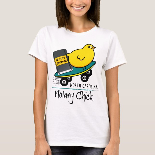Mobile Notary Chick på Skateboard North Carolina T Shirt (Framsida)
