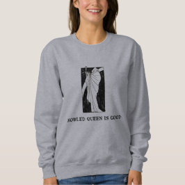 Mobled Queen Sweatshirt T Shirt