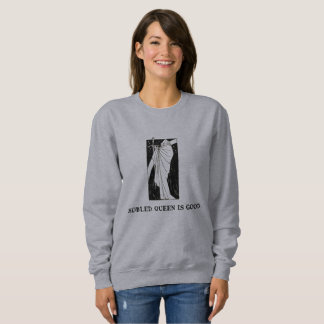 Mobled Queen Sweatshirt T Shirt