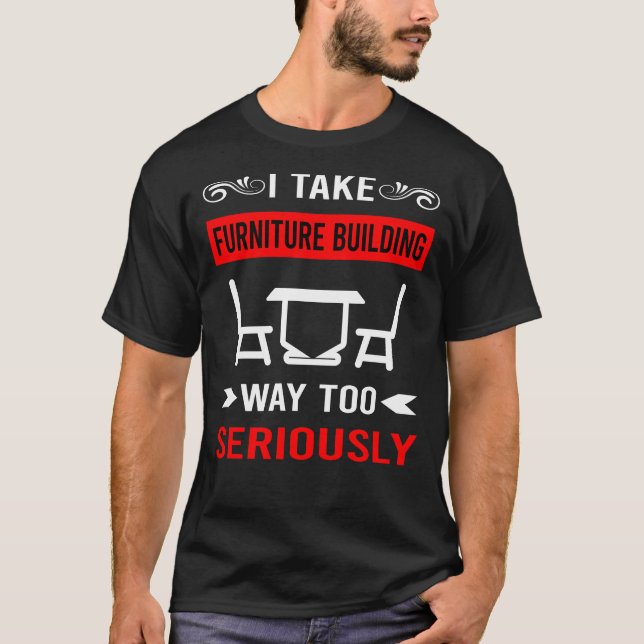 Möbler Byggnad Builder Carpentry Carpenter T Shirt (Framsida)