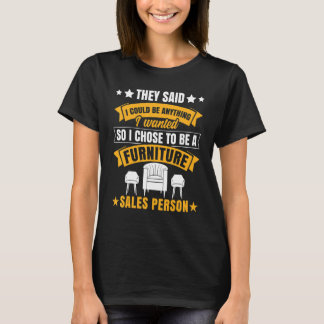 Möbler Försäljningsperson Salesman Saleswomen-jobb T Shirt